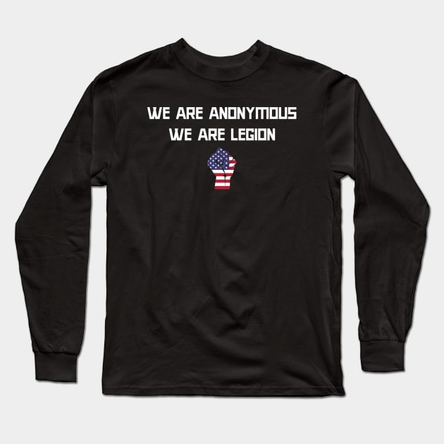 We are Anonymous - We are Legion Long Sleeve T-Shirt by Cyber Club Tees